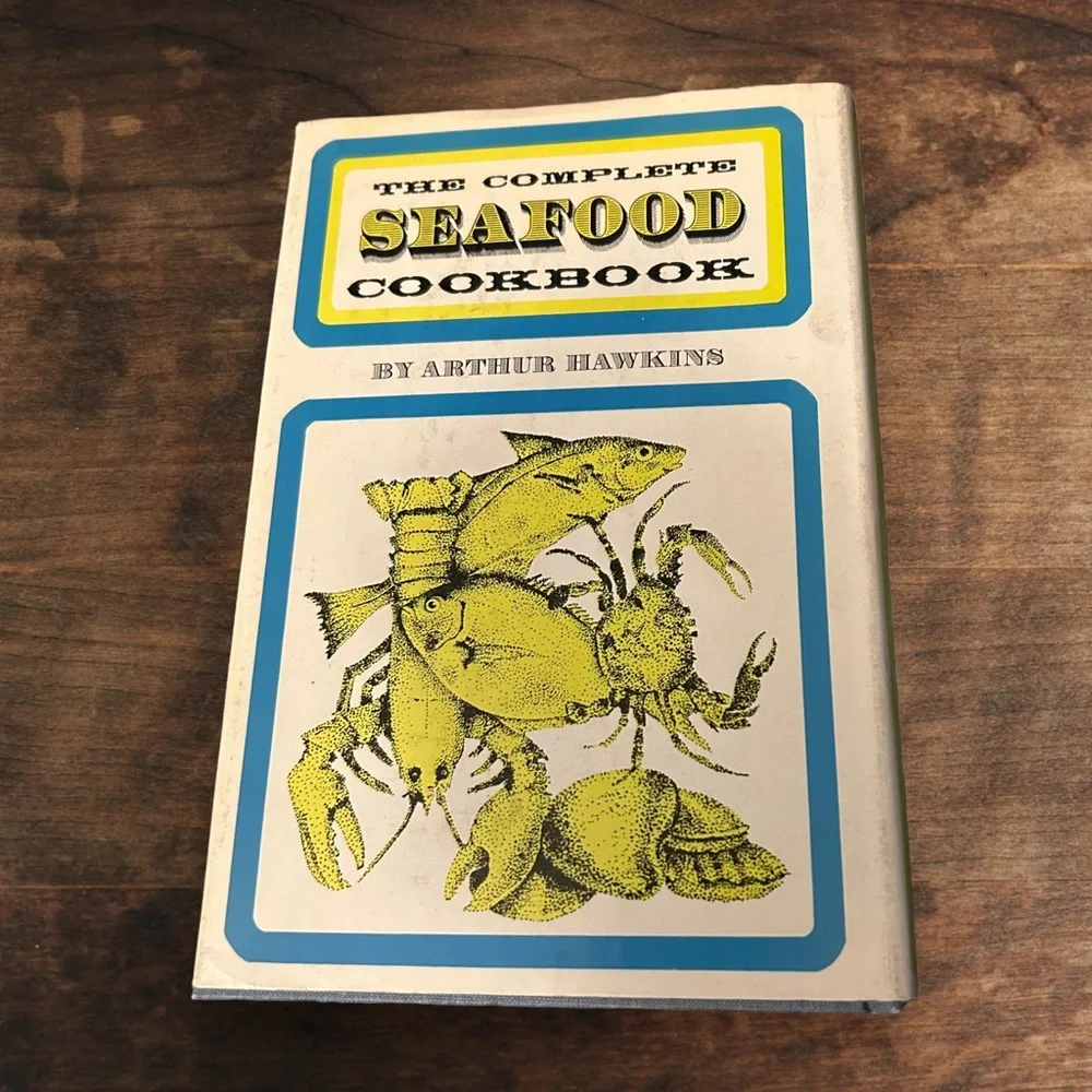 Book The Complete Seafood Cookbook Vintage By Arthur Hawkins 1970 Recipes